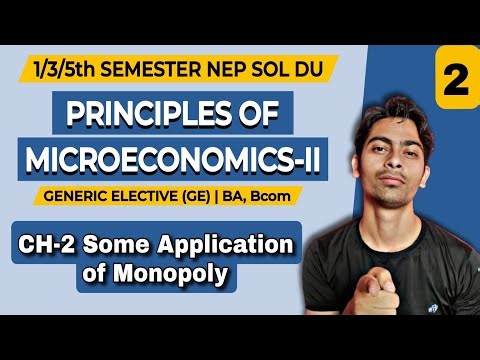 CH-2 Some Application of Monopoly, Price Discrimination|Principles of Microeconomics-II (GE)|All Sem
