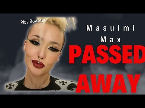 Remembering Masuimi Max: A Tribute to the Model