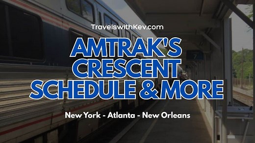 Amtrak's Crescent: Train Schedule & More