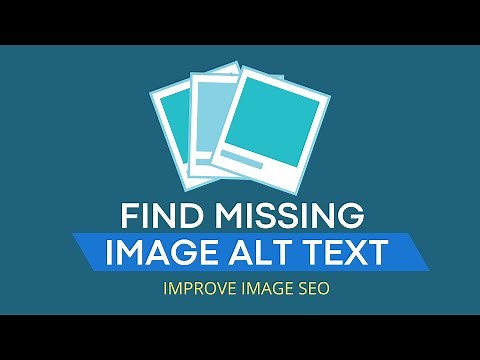 How To Find Missing Image Alt Text & Attributes in a website | ( Image SEO )