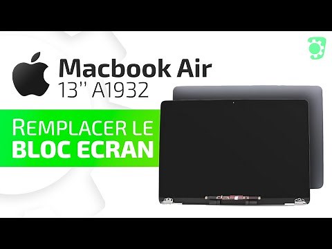 Comment changer l'écran complet du Macbook Air 13" (A1932 et A2179) ?