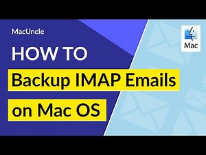 Backup IMAP Email on Mac OS X | Save IMAP Emails Locally on Mac PC