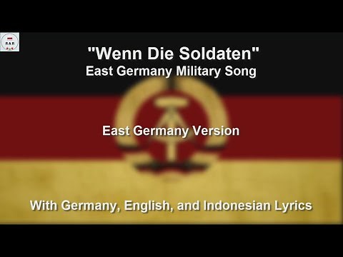 Wenn die Soldaten - East German Version - With Lyrics