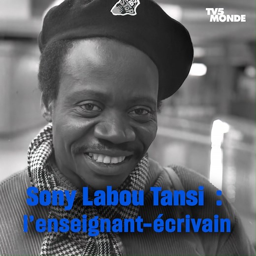 Né en 1947 au Congo, Sony Labou Tansi était un romancier, poète et dramaturge. Son écriture satirique et novatrice relève d'une véritable luxuriance verbale. Elle dénonce la corruption du pouvoir. Décédé en 1995, il est considéré aujourd'hui comme l'un des plus grands auteurs africains d'expression française. | TV5MONDE