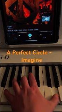 A Perfect Circle - Imagine #piano