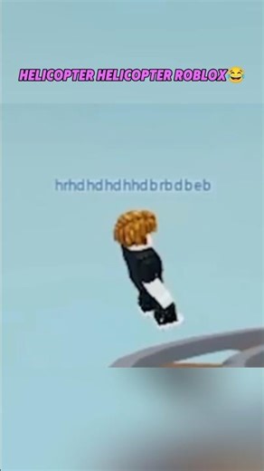 Helicopter Helicopter Roblox#roblox #robloxmemes #robloxshorts #viral #shorts