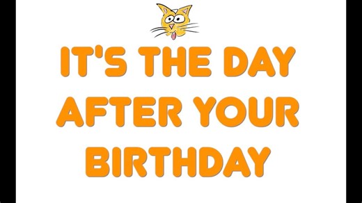 Singing Cat—It's the Day After Your Birthday