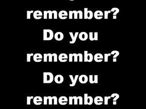 Do You Remember Lyrics