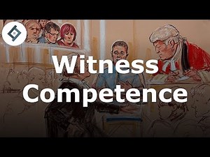 Witness Competence | Criminal Evidence