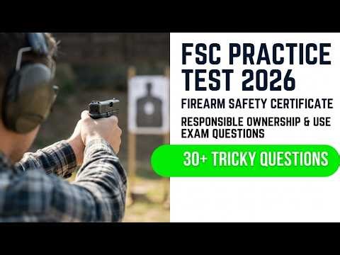 2026 FSC Practice Test Master the Firearm Safety Certificate Exam and Safety Rules