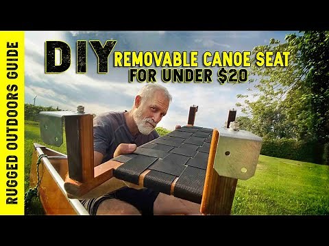 DIY REMOVABLE CANOE SEAT (detailed steps and under $20)