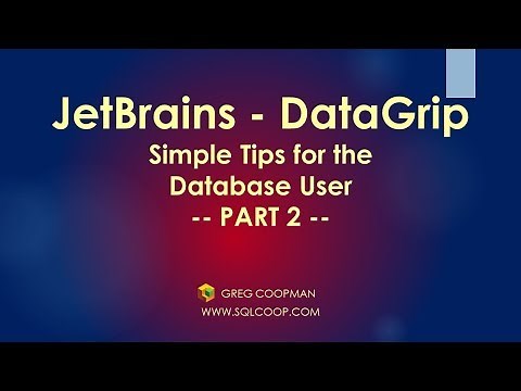 Datagrip Simple tips and ideas to Advanced Users - Hands On Demos!