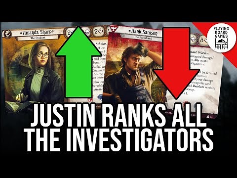 Justin Ranks All of the Investigators! (ARKHAM HORROR: THE CARD GAME) 2025 Ranking
