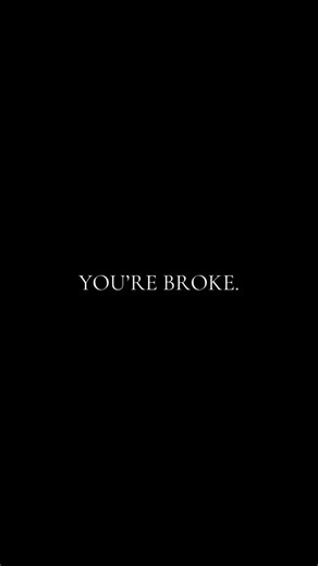 Y O U ‘R E B R O K E————————————————————#yourebroke #broke #brokie #youbroke #brokeasf