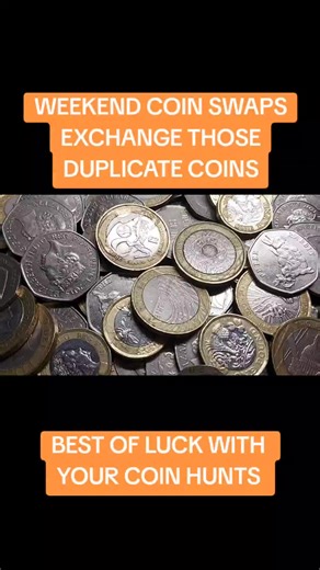 Weekend Coin Swaps: Exchange Your Duplicate Coins