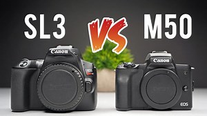 Canon SL3 vs M50: Ultimate Camera Comparison