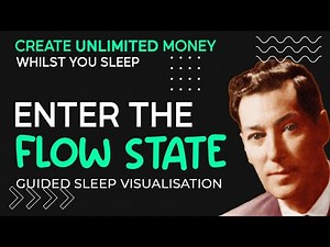 Neville Goddard’s FLOW STATE 101 (Guided visualization) Law of assumption