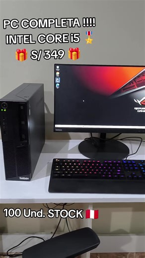 Gran Remate de PC Completa Core i5 a Solo S/ 349