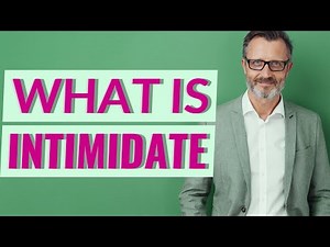 Intimidate | Meaning of intimidate 📖