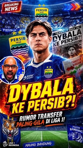 🔥 DYBALA TO PERSIB?! The CRAZIEST Transfer Rumor in Liga 1! #persib #dybala #transferrumor #shorts