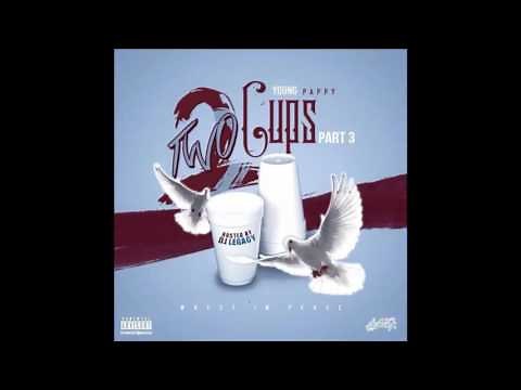 Young Pappy I'm Paid Now (2 CUPS PART 3)