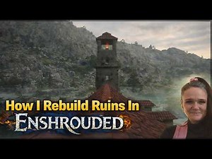 How I Rebuild Ruins In Enshrouded