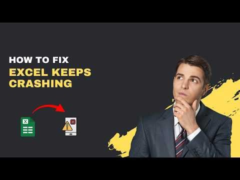 How to Fix Excel Keeps Crashing (2026 Complete Fix)