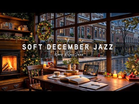 December City Night Jazz 🎄Soft Winter Jazz Music & Fireplace Café Ambience for Calm, Relax, Work