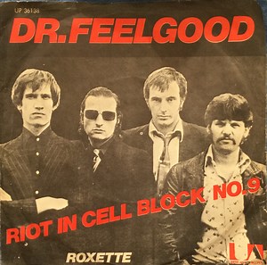 Dr. Feelgood - Riot In Cell Block No. 9 / Roxette