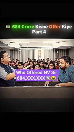 684 Crore offer Kisne Kiya | Part 4 #nvsir #podcast #shortvideo