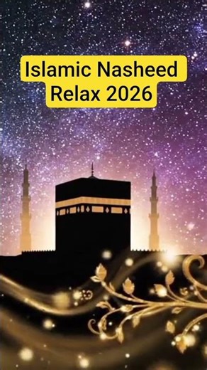 Islamic Nasheed Relax 2026 🌙 | No Music Short for Peaceful Sleep #Nasheed