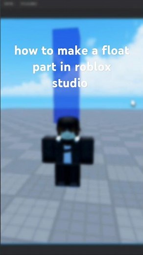 how to make a float part in roblox studio #roblox #fy #tutorial #robloxedit#viral #games#fypシ゚viral