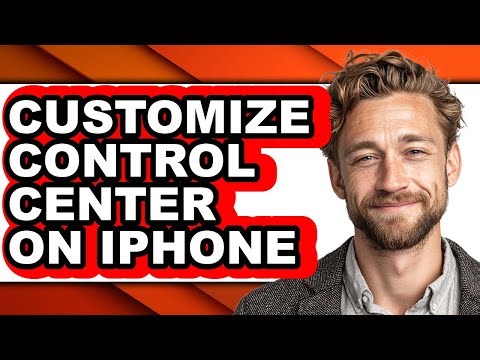 How to Customize Control Center on Iphone (updated)