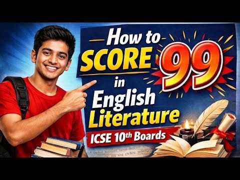 How to score 99 in English Literature ICSE 10th board