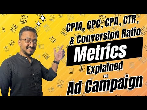 Basic metrics explained for ad campaign | CPM, CPC, CPA, CTR, and Conversion Ratio |