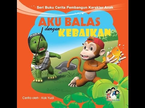 Film Edukasi Anak Balita, # Karakter Kebaikan, #HappyHolyKids