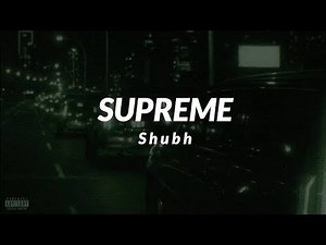 Supreme Shubh | Official Music | ShubhNew Song |New Punjabi Song 2025 #shubh #latestpunjabisongs