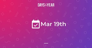 National Holidays on March 19th, 2026 | Days Of The Year