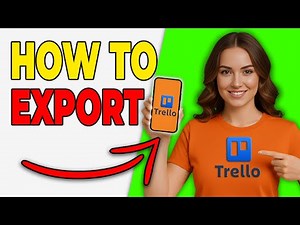How To Export Trello Data (2025 Guide)