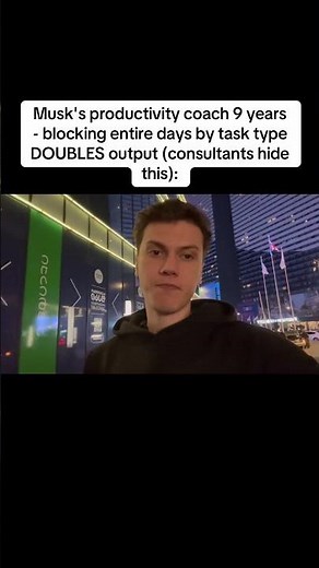 Musk's productivity coach 9 years- blocking entire days by task typeDOUBLES output