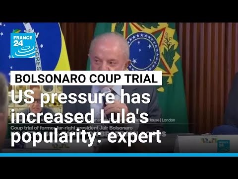 Bolsonaro coup trial: US pressure on Brazil has increased Lula's popularity, expert says