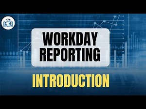 Introduction | Workday Reporting | Workday Reporting for Beginners | Learn Workday | Cyberbrainer