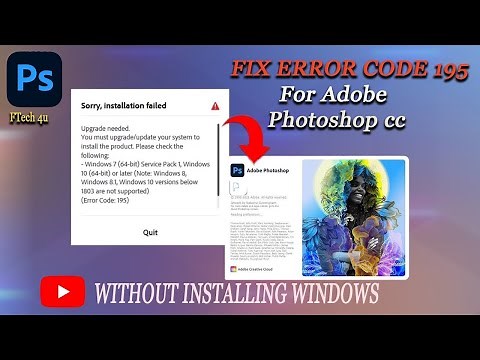 Fixing Adobe Photoshop Error Code 195 (Easy Solutions) Adobe Photoshop 2025 Installation Failed
