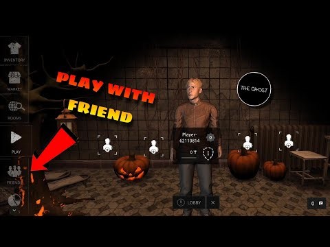 How to play with friend in The Ghost Multiplayer Horror