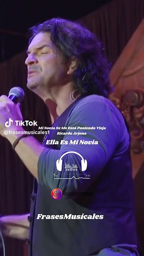 Ricardo Arjona Frases Musicales: Mujer Es Mi Novia Se Me Está Poniendo Vieja
