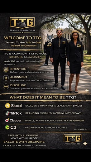 TTG is a purpose-driven community built on discipline, alignment, and leadership. We are not here for hype or shortcuts — we are here to train consistency, execution, and growth in every area of life and business. Inside TTG, members gain access to structured support, intentional spaces, and real accountability through multiple platforms designed for growth. Skool serves as the foundation — our official training hub — where leadership development, exclusive resources, announcements, and growth s