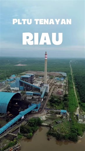 PLTU Tenayan: Sumber Energi Kuat Riau dan Sumatera