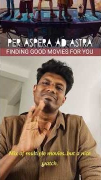 PER ASPERA AD ASTRA | Movie Recommendation | Sci-fi | Hey_sharo