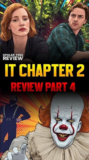 It Chapter 2 Review Part 4 🎈💀 | Bill Skarsgård | Stephen King 🎬 | Andy Muschietti | CV Review 🌟
