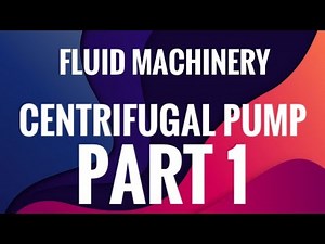KTU-FM-CENTRIFUGAL PUMP- PART 1 - INTRODUCTON/ EFFICIENCY
